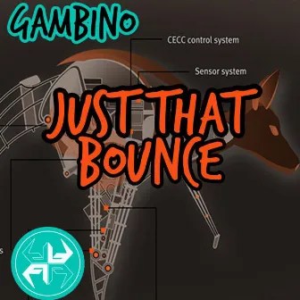 Just That Bounce EP by Gambino