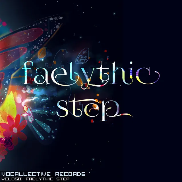 Faelythic Step (Chorus Only)