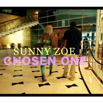 Chosen One by Sunny Zoe