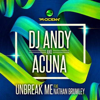 Unbreak Me by Dj Andy