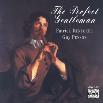 The Perfect Gentleman by Patrick Denecker