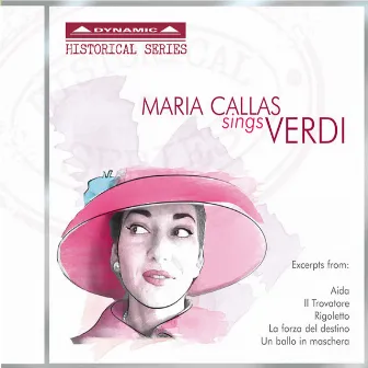 Maria Callas Sings Verdi by Tullio Serafin