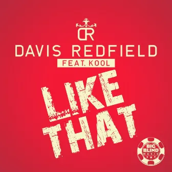 Like That by Davis Redfield