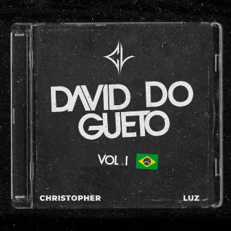 DAVID DO GUETO, VOL 1 by Christopher Luz