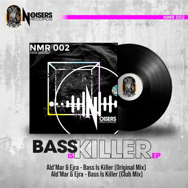 Bass Is Killer - Club Mix