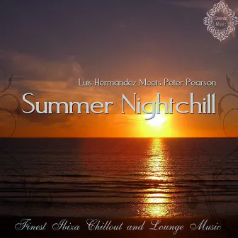 Summer Nightchill (Finest Ibiza Chillout and Lounge Music) by Luis Hermandez