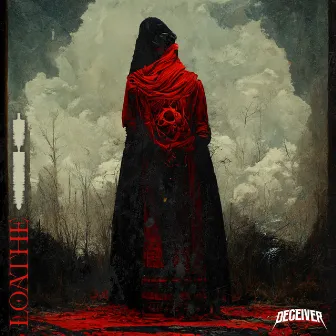 Loathe by DECEIVER