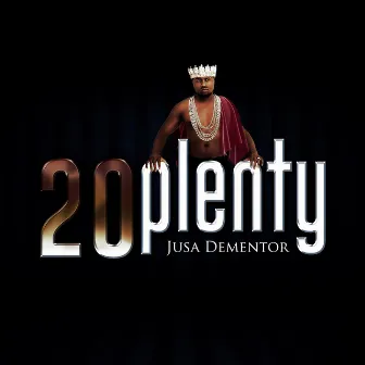 20 Plenty by Jusa Dementor