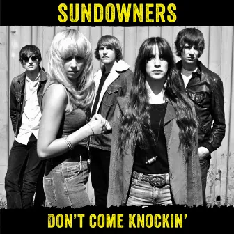 Don't Come Knockin' by Sundowners