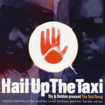 Hail Up The Taxi by Sly & Robbie