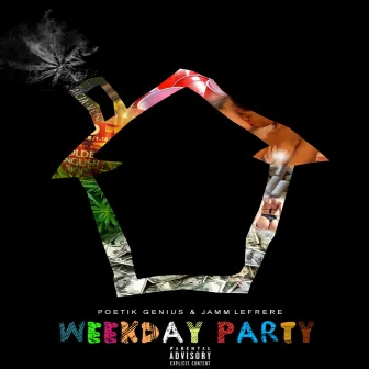 Weekday Party (Deluxe Edition) by Jamm Lefrere