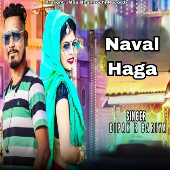 Naval Haga by Dipak R Bariya