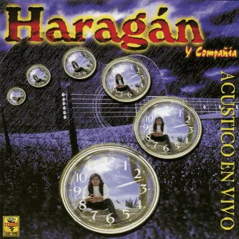 Acústico en Vivo by El Haragán y Compañía