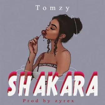 Shakara by Tomzy