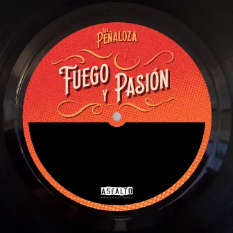 Fuego y Pasión by Los Peñaloza