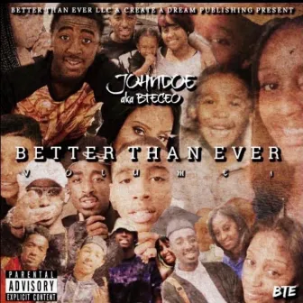 Better Than Ever, Vol. 1 by HBK JohnDoe