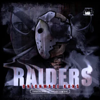 Raiders by Unionmade Xans