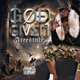 God Given Freestyle by Propane da Ghost