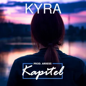 Kapitel by Kyra