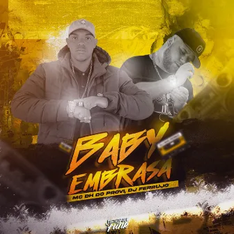 Baby embrasa by MC DH do Provi