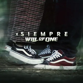 xSiempre by Will of One