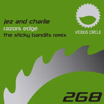 Razors Edge (The Sticky Bandits Remix) by Jez & Charlie