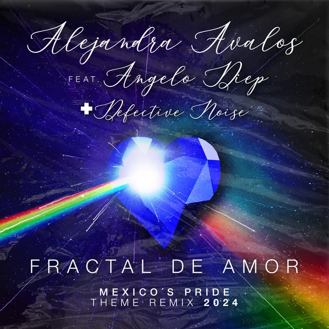 Fractal de Amor (Angelo Diep) - Defective Noise Mexico's Pride Theme Love Remix 2024