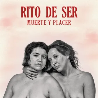 Rito de Ser: Muerte y Placer by PICKÚA