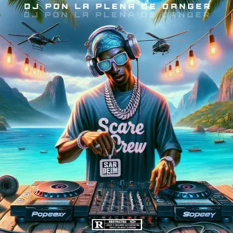 Dj Pon La Plena De Danger by JP ON THE BEAT