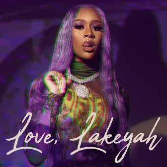 Love, Lakeyah by Lakeyah