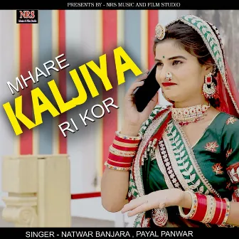 Mhare Kaljiya Ri Kor by Natwar Banjara