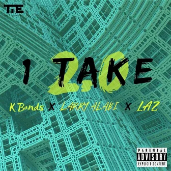 1Take 2.0 by Kbandz