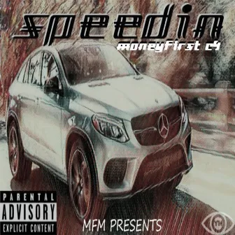 Speedin by MoneyFirst C4