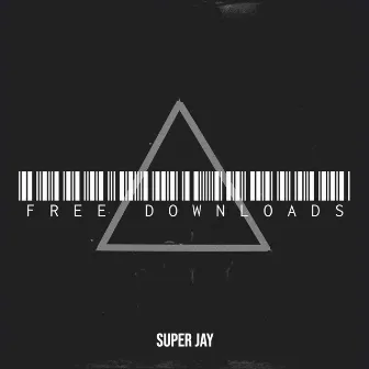 Free Downloads by Super Jay