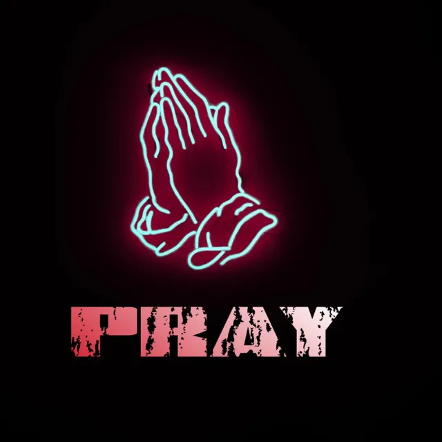 PRAY