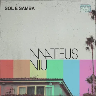 Sol e Samba by Mateus Viu