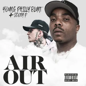 Air Out by Young Philly Blunt