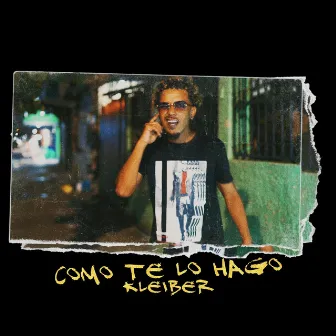 Como Te Lo Hago by Kleiber