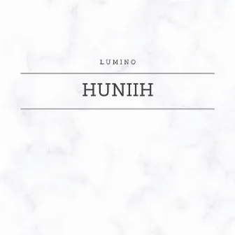 Huniih by Lumino