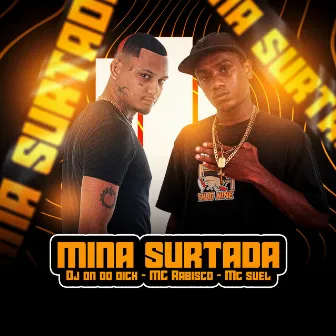 Mina Surtada by Mc Suel