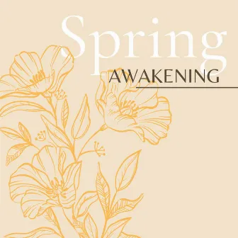 Spring Awakening: Relaxing New Age Music for the Spring Equinox by New Age Piano Masters