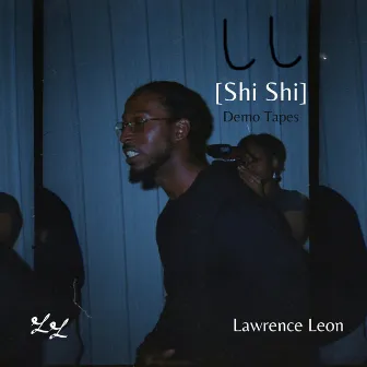 Shi Shi (Demos) by Lawrence Leon