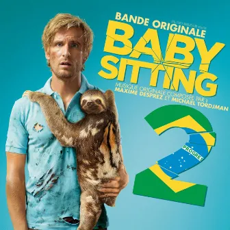 Babysitting 2 (Bande originale du film) by Maxime Desprez