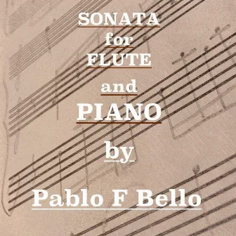 Sonata for Flute and Piano, Op. 2 by Pablo F Bello