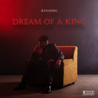 Dream Of A King by ILLNANDO