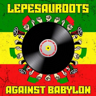 Against Babylon by Lepesauroots