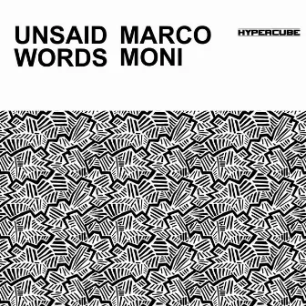 Unsaid Words EP by Marco Moni