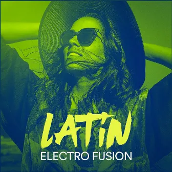 Latin Electro Fusion by Tangos Eternos