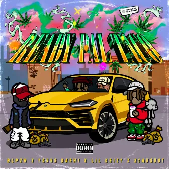 Ready Pal Taco by Lil Keizy