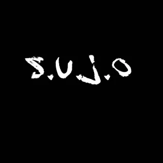 S. U. J. O by Madyer Fraga